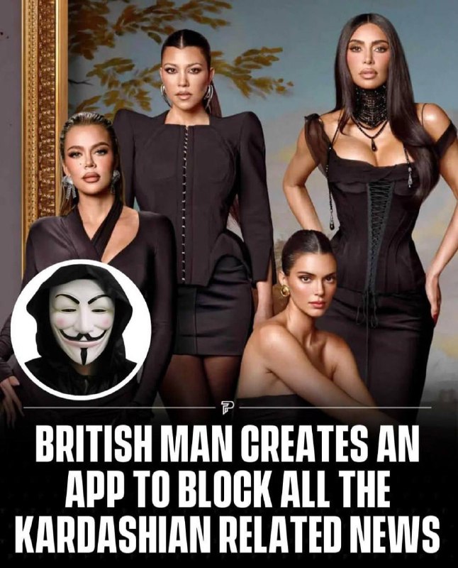 "Британец создал приложение для блокировки всех новостей, связанных с Кардашьянами"
Гений нового го