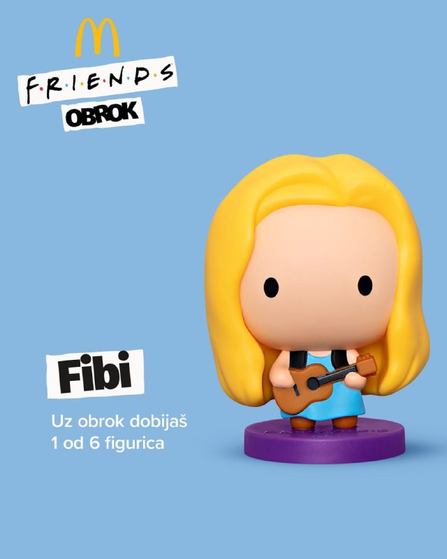 В Сербию добралась коллекция игрушек по «Друзьям» от McDonald's. Любимого персонажа можно выбрать ли