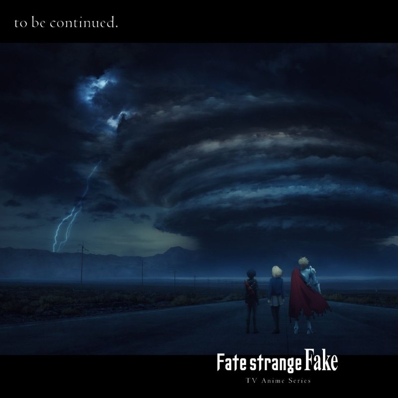 Затишье перед бурей
Сериал "Судьба/Странная подделка" (Fate/Strange Fake) официально завершен.
Пос