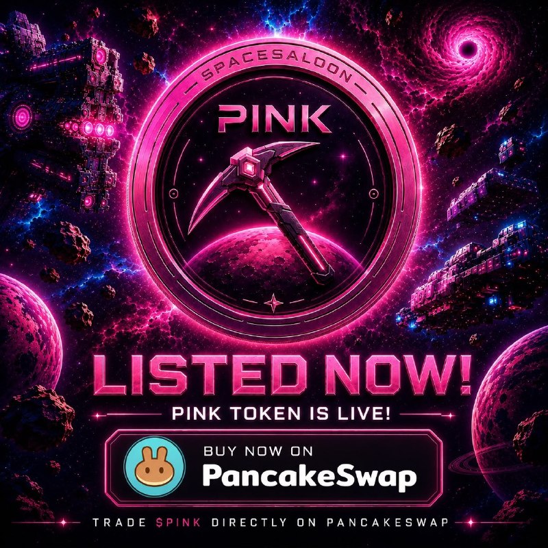 #SpaceSaloon 🌌
🚀 $PINK УЖЕ ДОСТУПЕН НА PANCAKESWAP! 🚀
⚡️ Комиссия при покупке/продаже: *0% / 0%*
📜