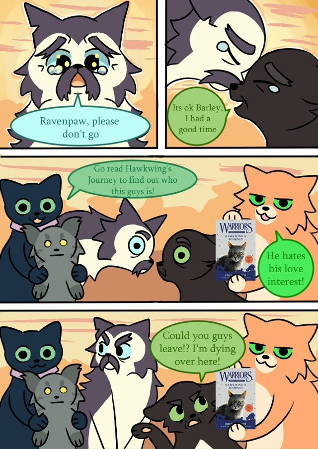 — Горелый, пожалуйста, не уходи.
— Всё в порядке, Ячмен?...