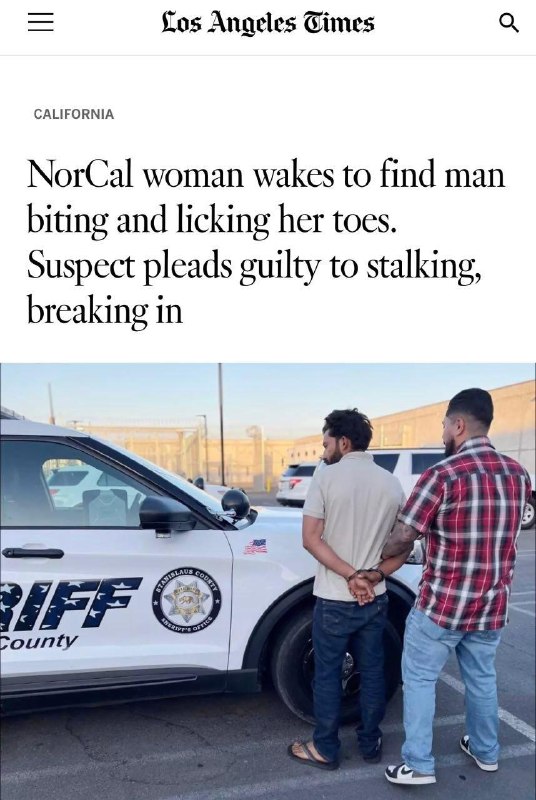 Мужчина в Калифорнии пробрался в дом девушки и начал сосать пальцы её ног.
По данным СМИ, он ещё з