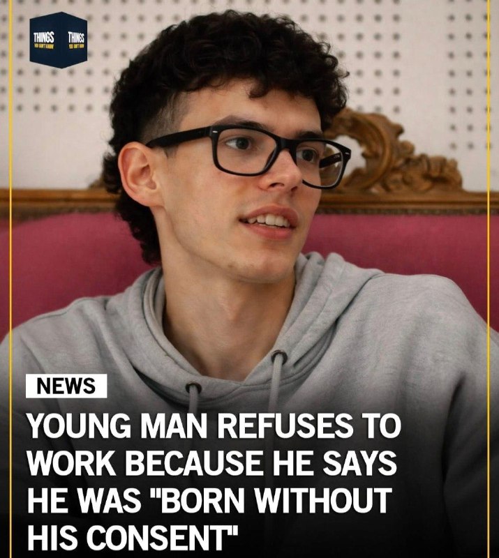 Зумер отказался работать и требует от родителей пожизненного содержания, потому что «он не просил ег